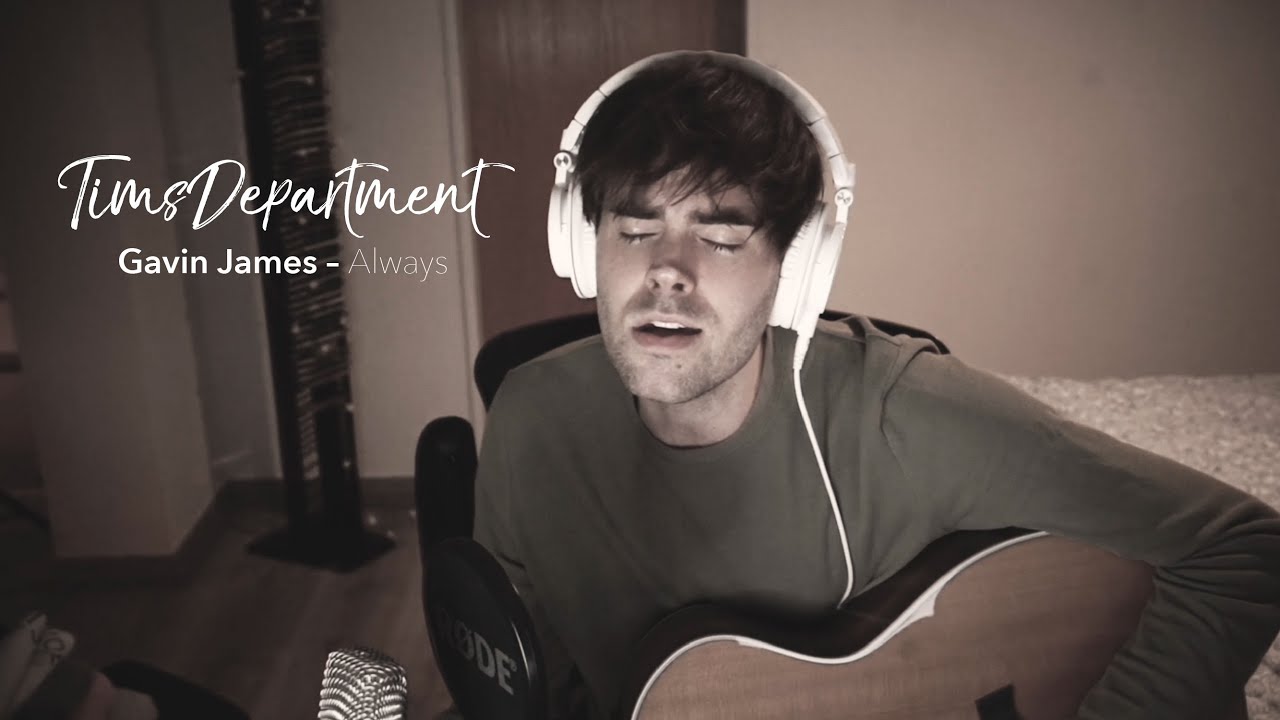 Gavin James - Always (cover)