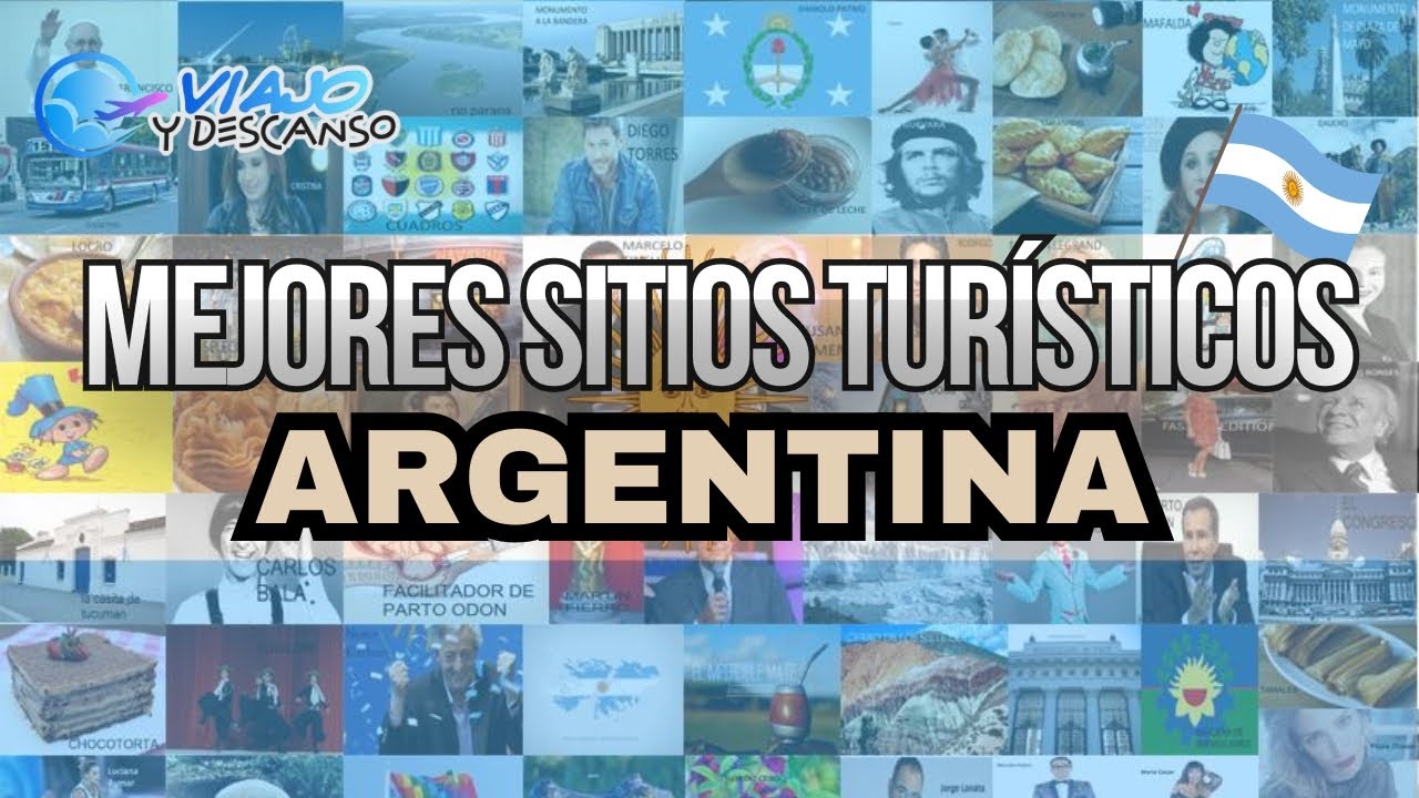 ¿Qué Ver en Argentina? Los Mejores Destinos para Cada Viajero