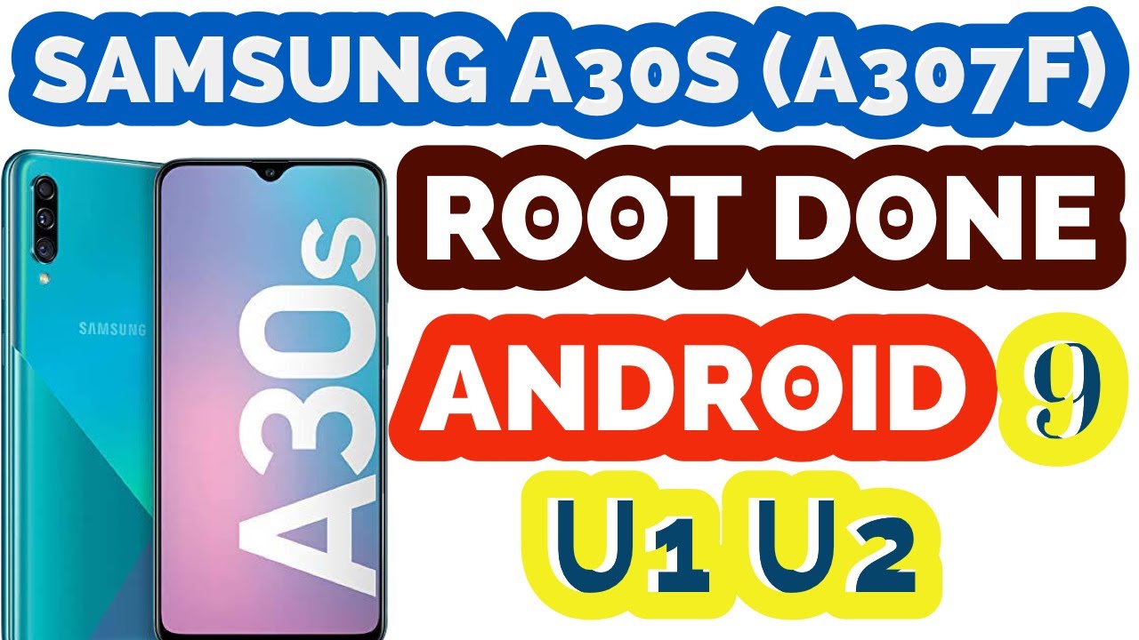 A30S A307F A307GN A307GT U1 U2 U3 U4 U5 Root Done How To Root Samsung A30S Fix jazzcash banking apps