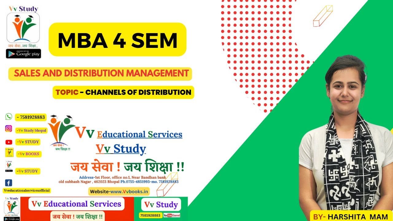 MBA 4 SEM SALES AND DISTRIBUTION MANAGEMENT TOPIC -  CHANNELS OF DISTRIBUTION