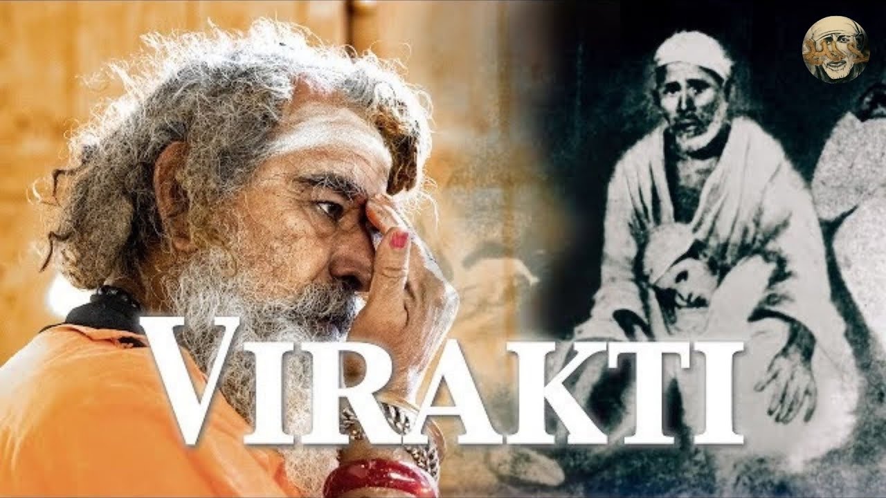 VIRAKTI - The Highest State of Dispassion