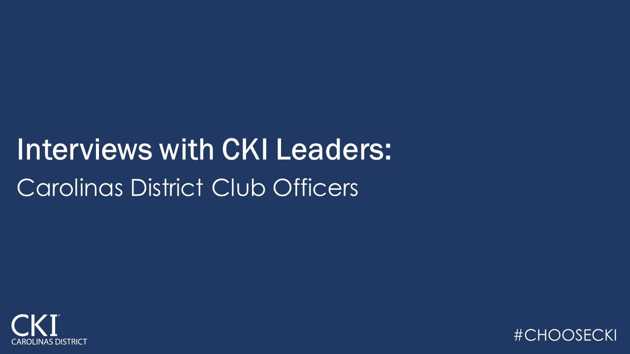 Interviews with CKI Leaders Club Officers