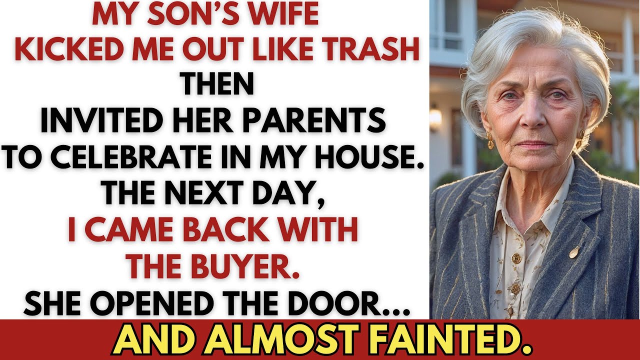 My Son's Wife Kicked Me Out. But When I Came Back With A Buyer For The House, She Turned Pale
