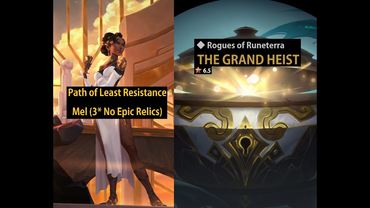 Mel (3* No Epic Relics) vs the Grand Heist - Rogues of Runeterra