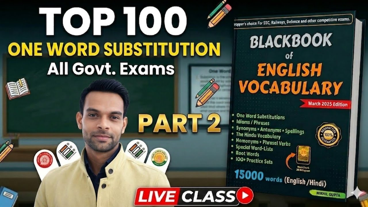 Top 100 One Word Substitution 🔥 | SSC | Railway | Defence | English Vocabulary | Part-2 Live