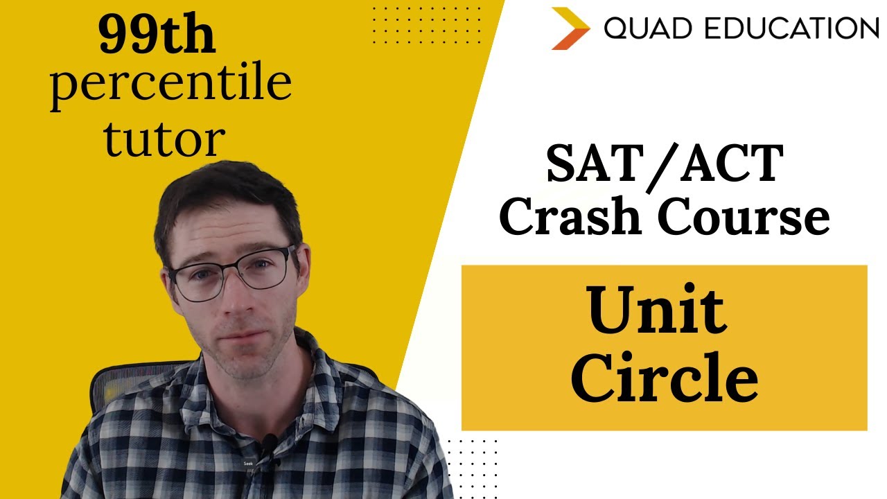 Your Guide To The Unit Circle | SAT/ACT Crash Course