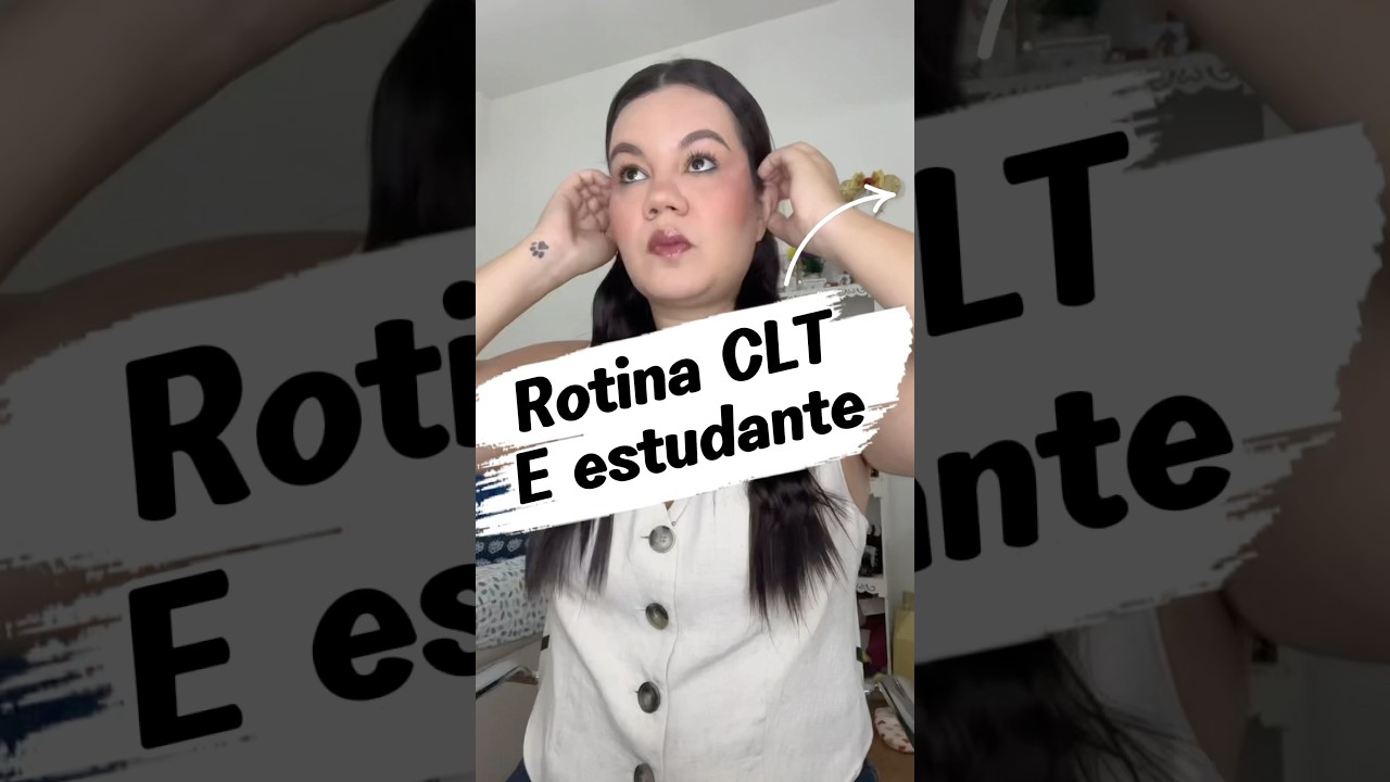 Romantizando a rotina CLT e estudante