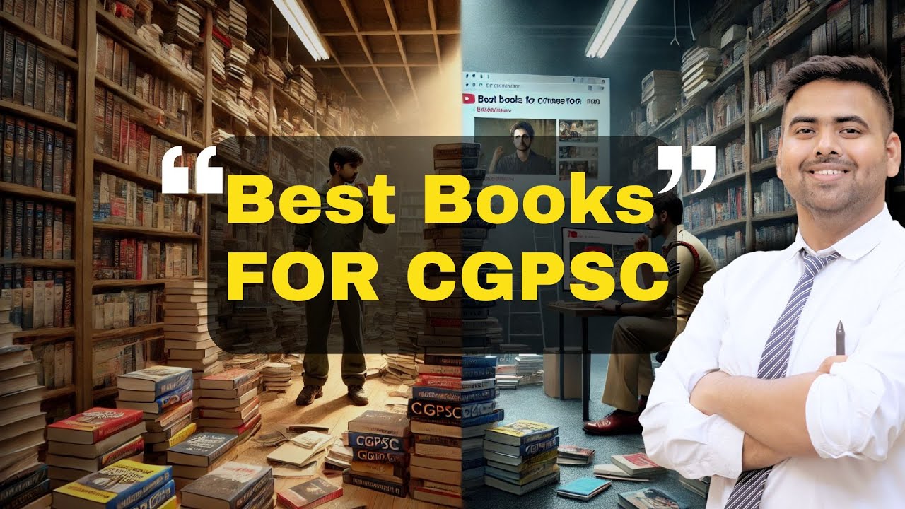 सबसे खतरनाक CGPSC Prelims और Mains की तैयारी के लिए गलत किताबें