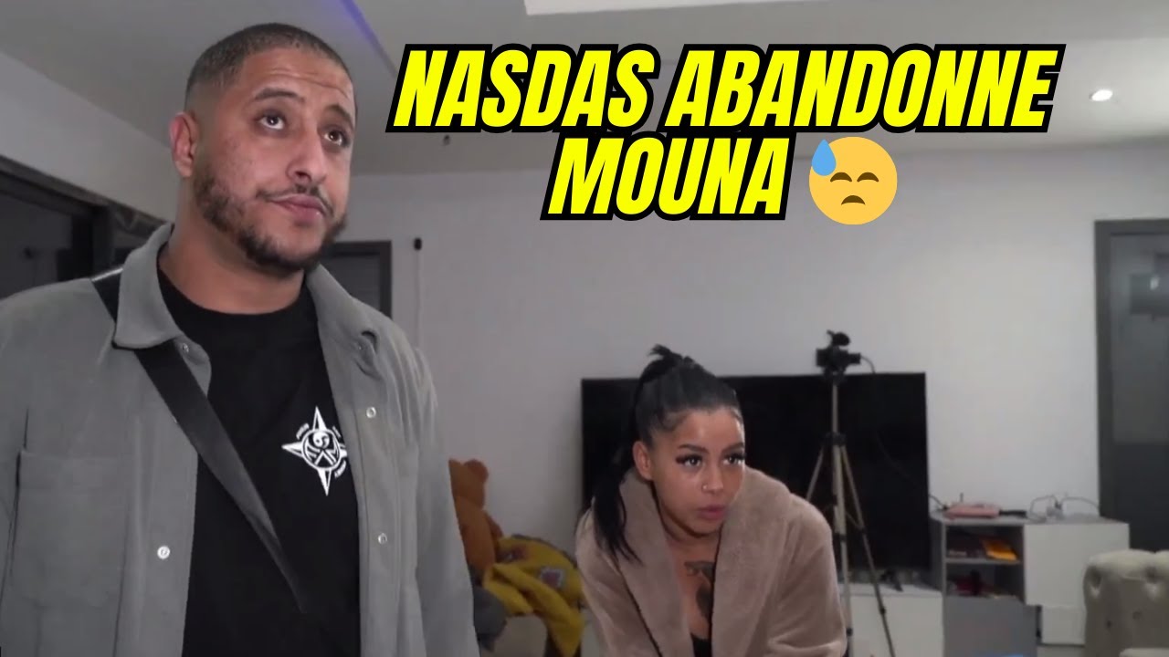 NASDAS ABANDONNE MOUNA 🥲 MOUNA VA DATE ... 🥶 Live Twitch Nasdas #nasdas #live