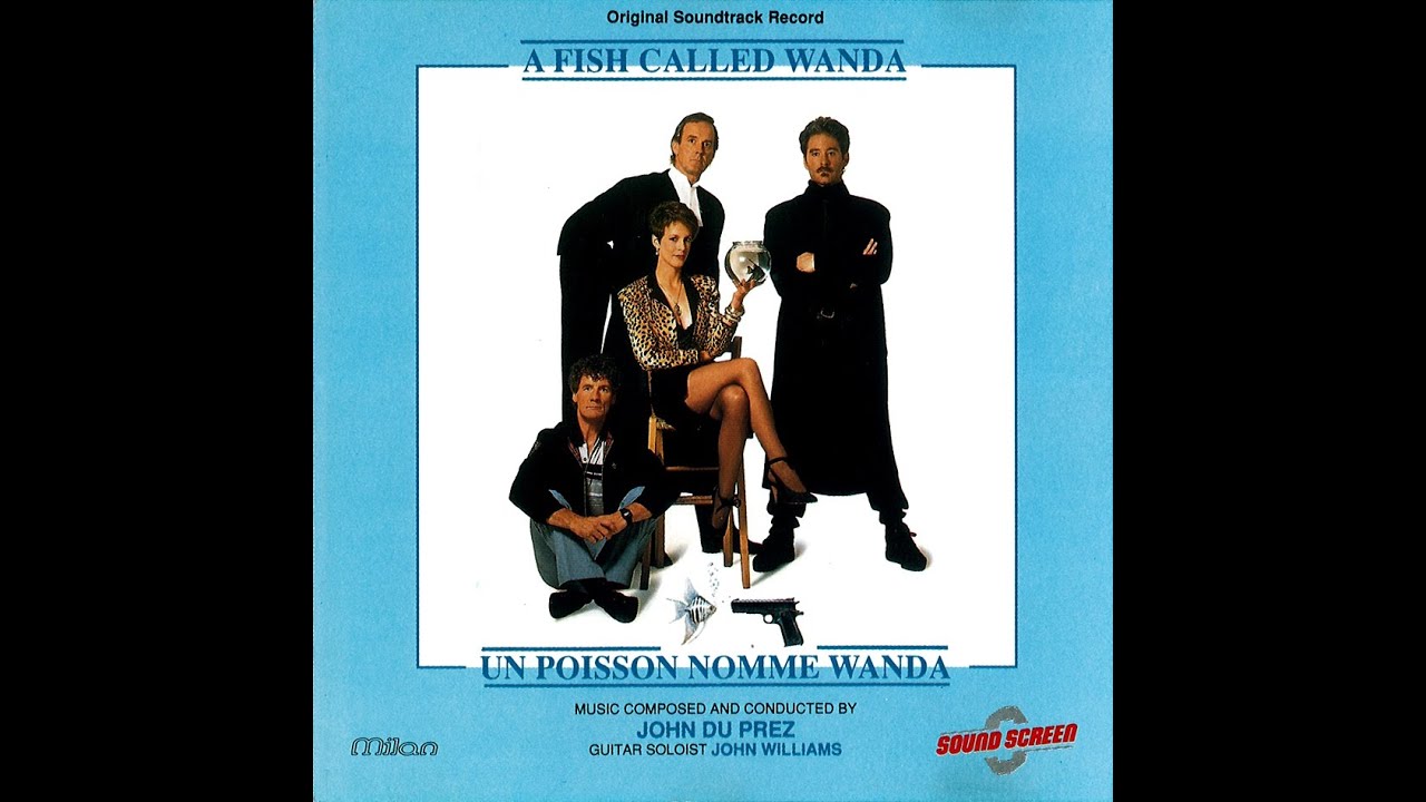 John Du Prez: Soundtrack «A Fish Called Wanda» (1988) | John WILLIAMS, guitar