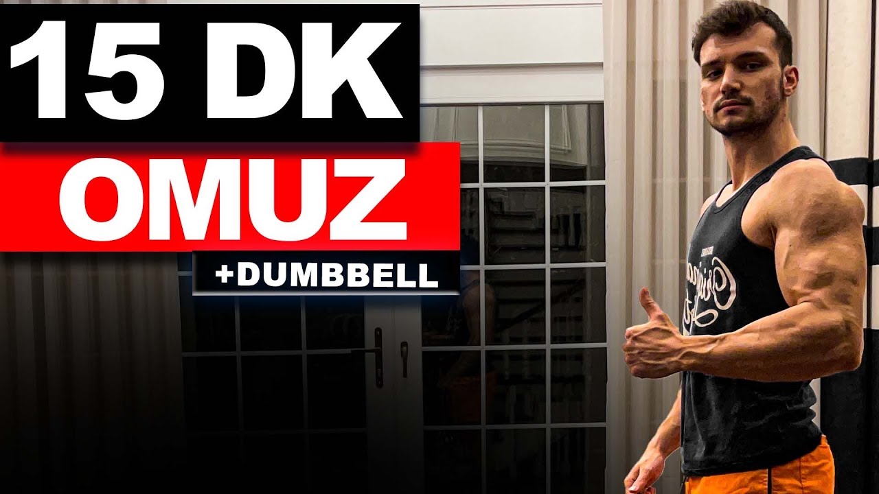 15 DK Dambıl İle Omuz Antrenmanı // Dar Omuzdan Kurtul!! | velikaans