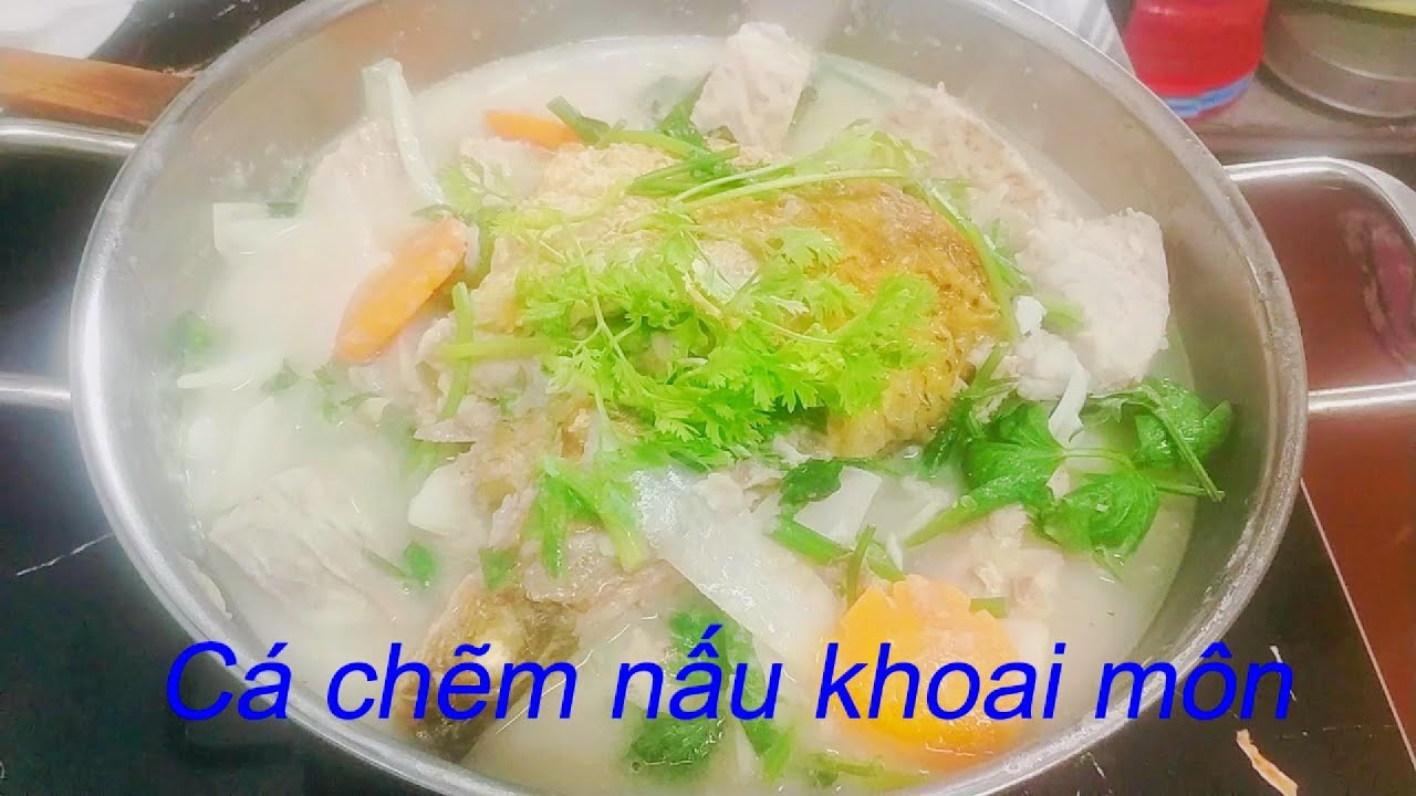 Cá chẽm nấu khoai môn.