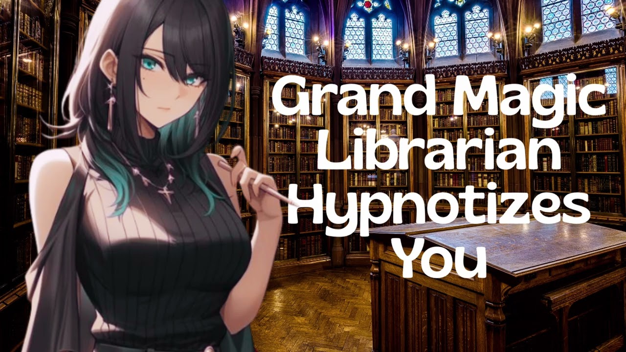 [ASMR] Grand Magic Librarian Hypnotizes You [F4A]