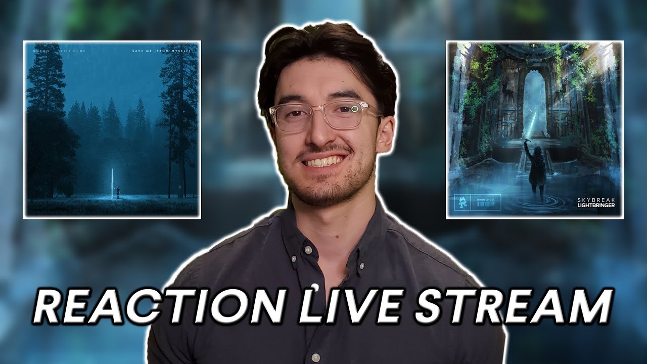 NEW MUSIC REACTION/TIER LIST STREAM (Nurko, Skybreak, Aaron Shirk, Excision/Wooli) (#022)