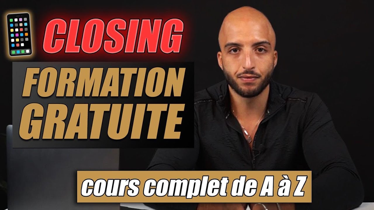 Devenir Closer : Cours complet de A &agrave; Z ( Formation Gratuite )