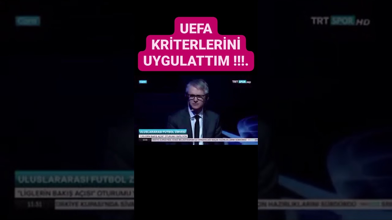 FUTBOL ZİRVESİNDE UEFA KRİTERLERİNİ UYGULATTIM! EVET. #fenerbahçe #galatasaray #beşiktaş #fifa #uefa
