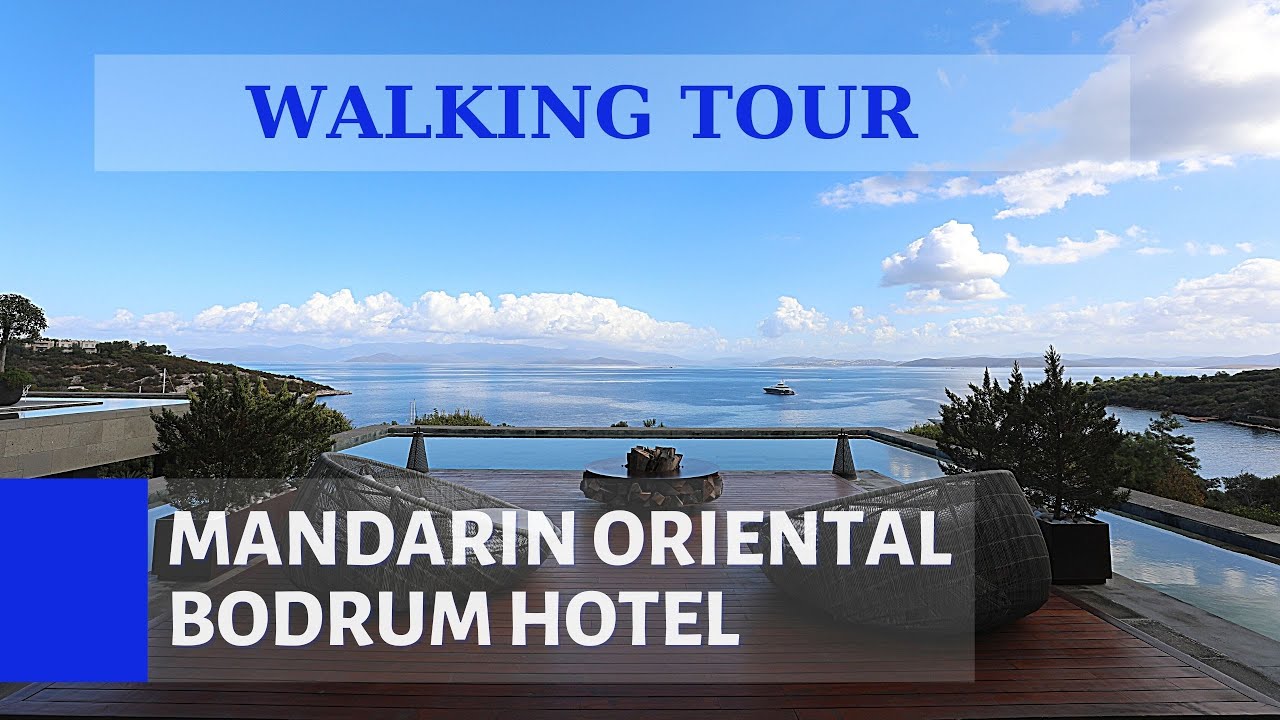 Mandarin Oriental Bodrum Hotel Walking Tour. Bodrum. | Walk in Turkey  #WalkTurkey #VisitTurkey