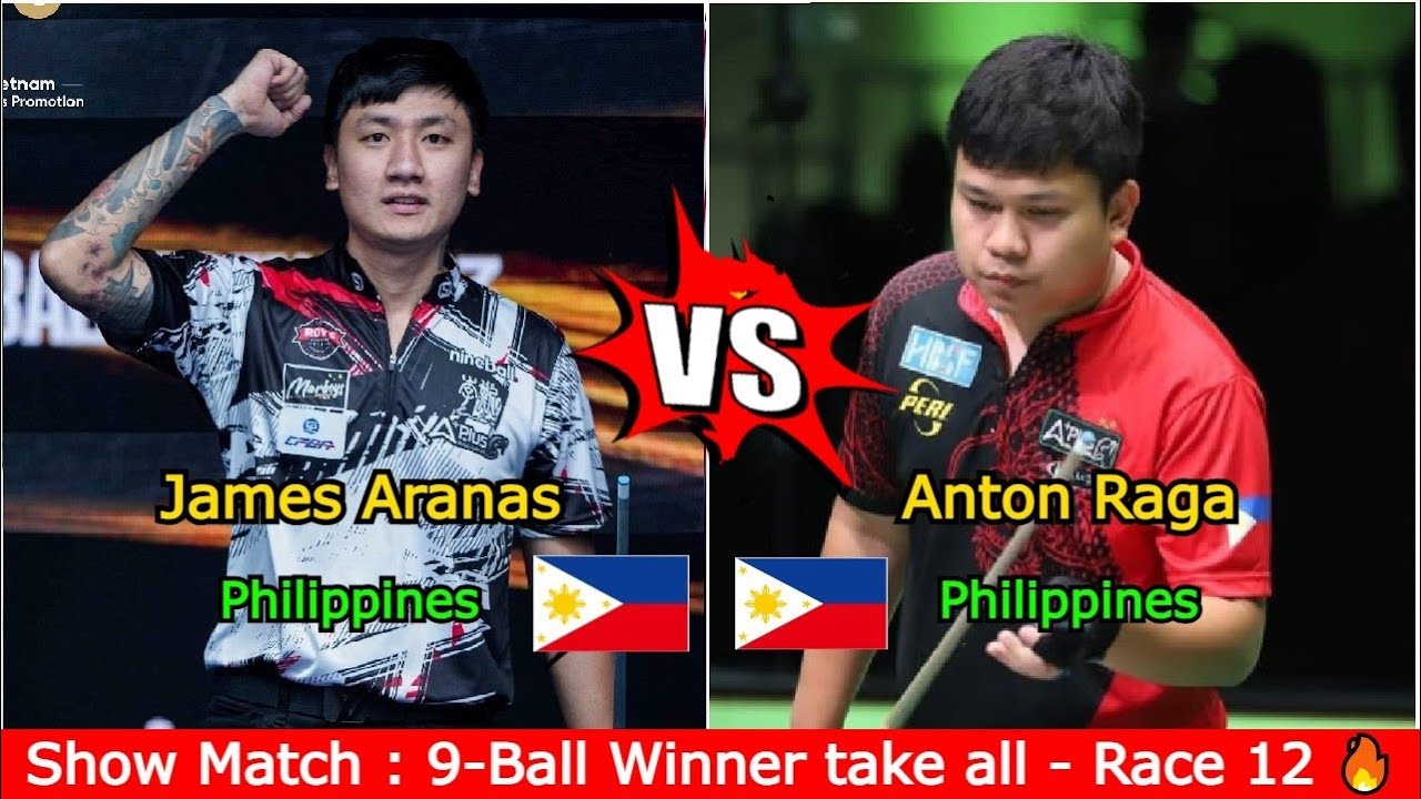 Anthony Raga 🆚️ James Aranas | Show Match : 9-Ball Winner Take All - Race to 12