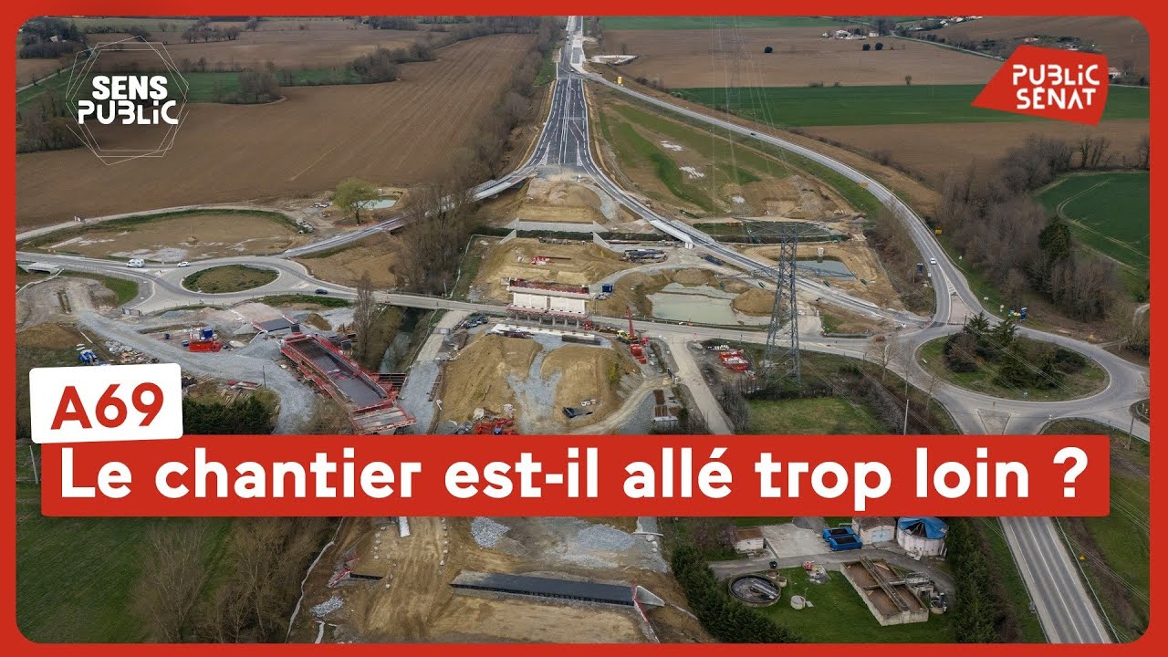 A69 : le chantier est-il allé trop loin ?