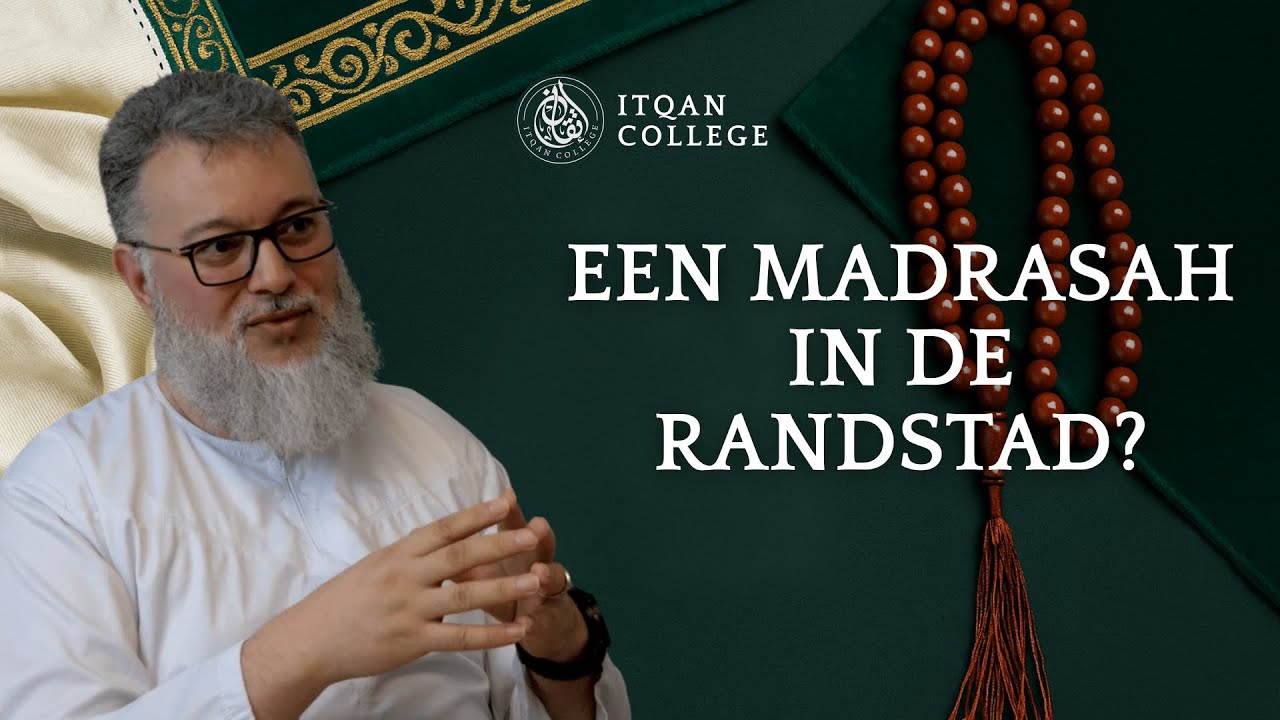 Een MADRASAH in de Randstad? | De waarheid van ECHTE kennis opdoen.