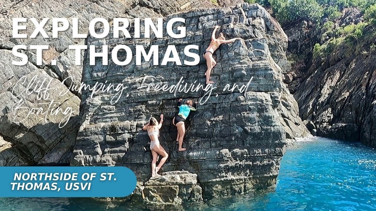 CLIFF JUMPING on the Northside of St. Thomas, USVI! (+ Freediving, Snorkeling, and Boating)