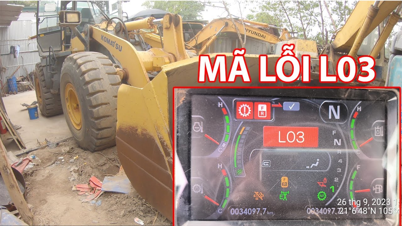 Sửa Máy Xúc Lật- Chủ Xe Phải Kéo Máy Từ Miền Nam Ra Để Tìm A Tường Bắt Bệnh Và Sửa Lỗi L03