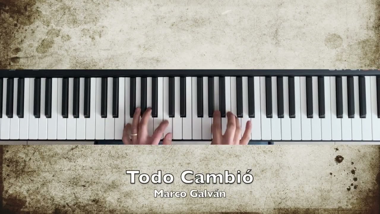 Todo Cambió (Camila piano cover) - Marco Galván