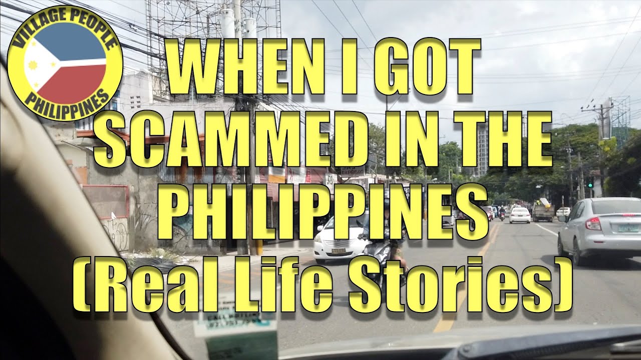 When I Got Scammed In The Philippines. (Real Life Stories)