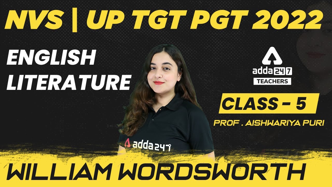 NVS/UP TGT PGT 2022 | TGT PGT English Classes | William Wordsworth #5 | By Aishwarya Puri
