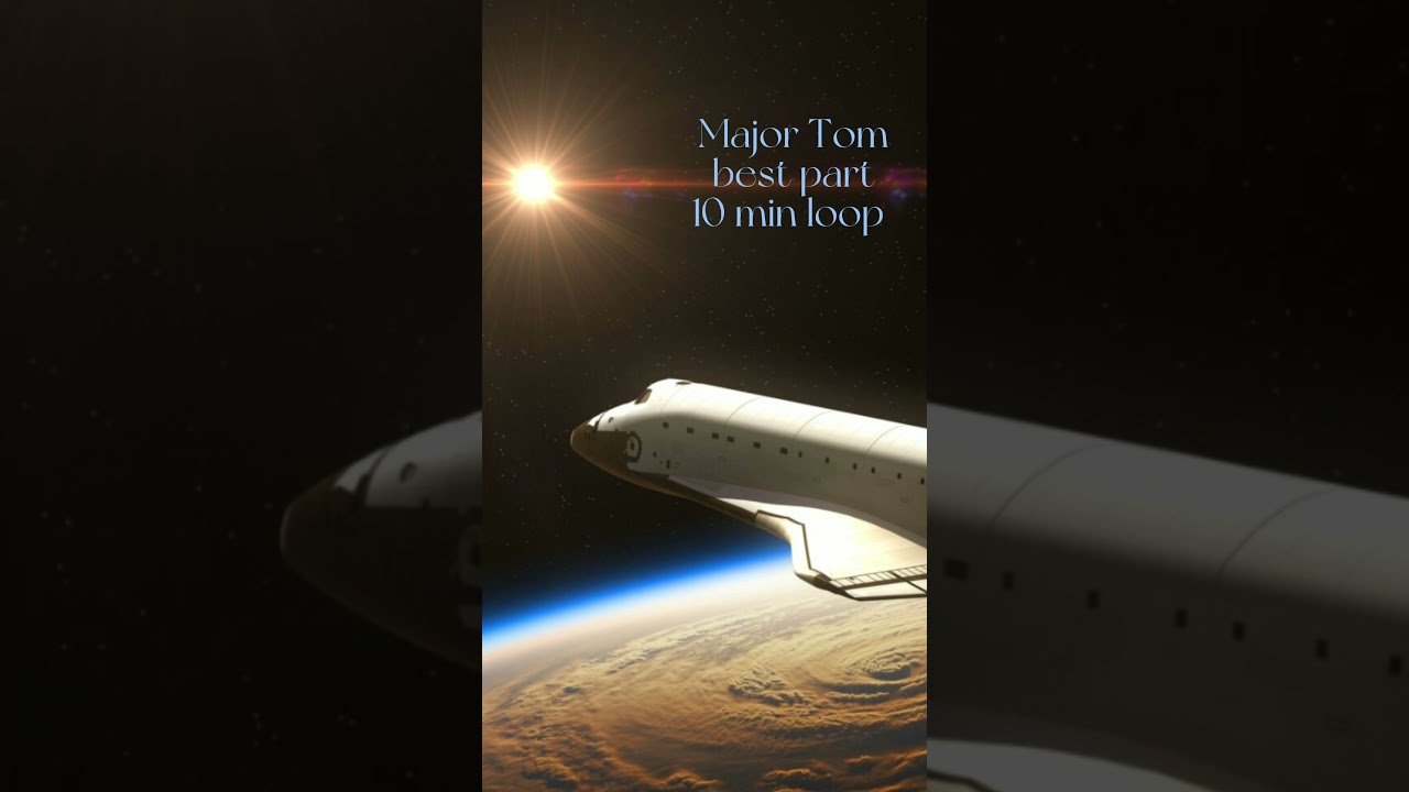 Major Tom -völlig losgelöst von der Erde- (best part) 10 minute Loop