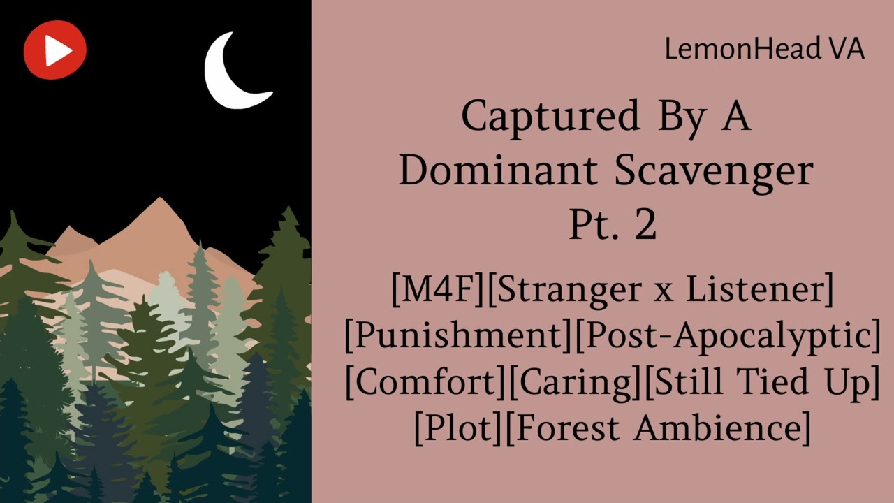 Captured By A Dominant Scavenger Pt. 2  [M4F ASMR Roleplay] [Dominant]