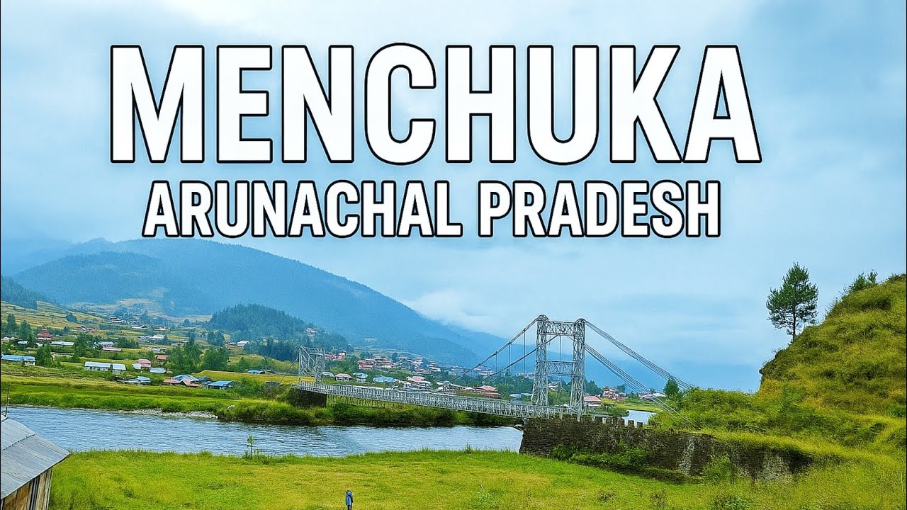 EP 18 Menchuka Arunachal Pradesh | Namatravelvlogs|