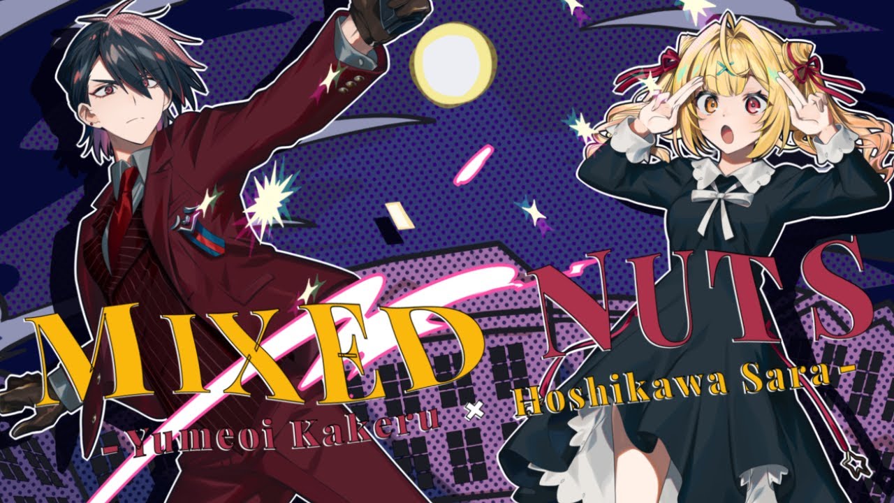 Mixed Nuts(ミックスナッツ) - Official髭男dism【にじさんじ/夢星家/星川サラ/夢追翔】