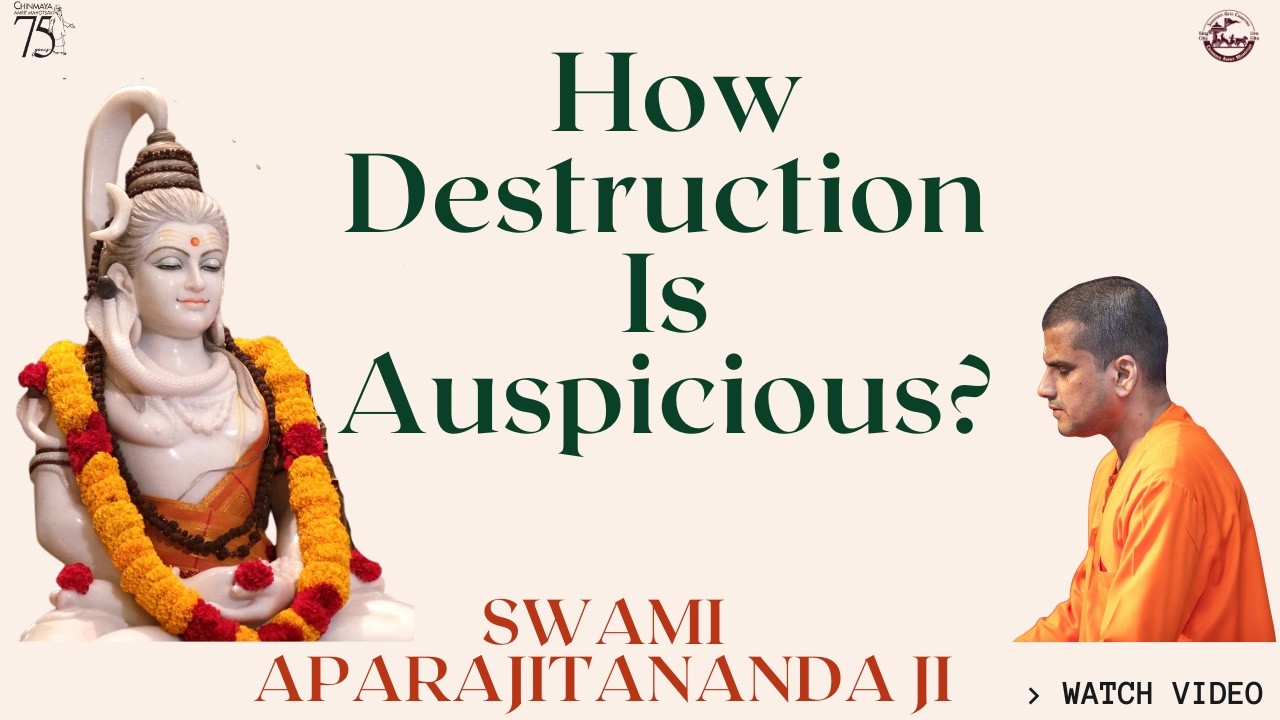 Shankara: Lord of Destruction| How Destruction Is Auspiciousness? Swami Aparajitananda Ji