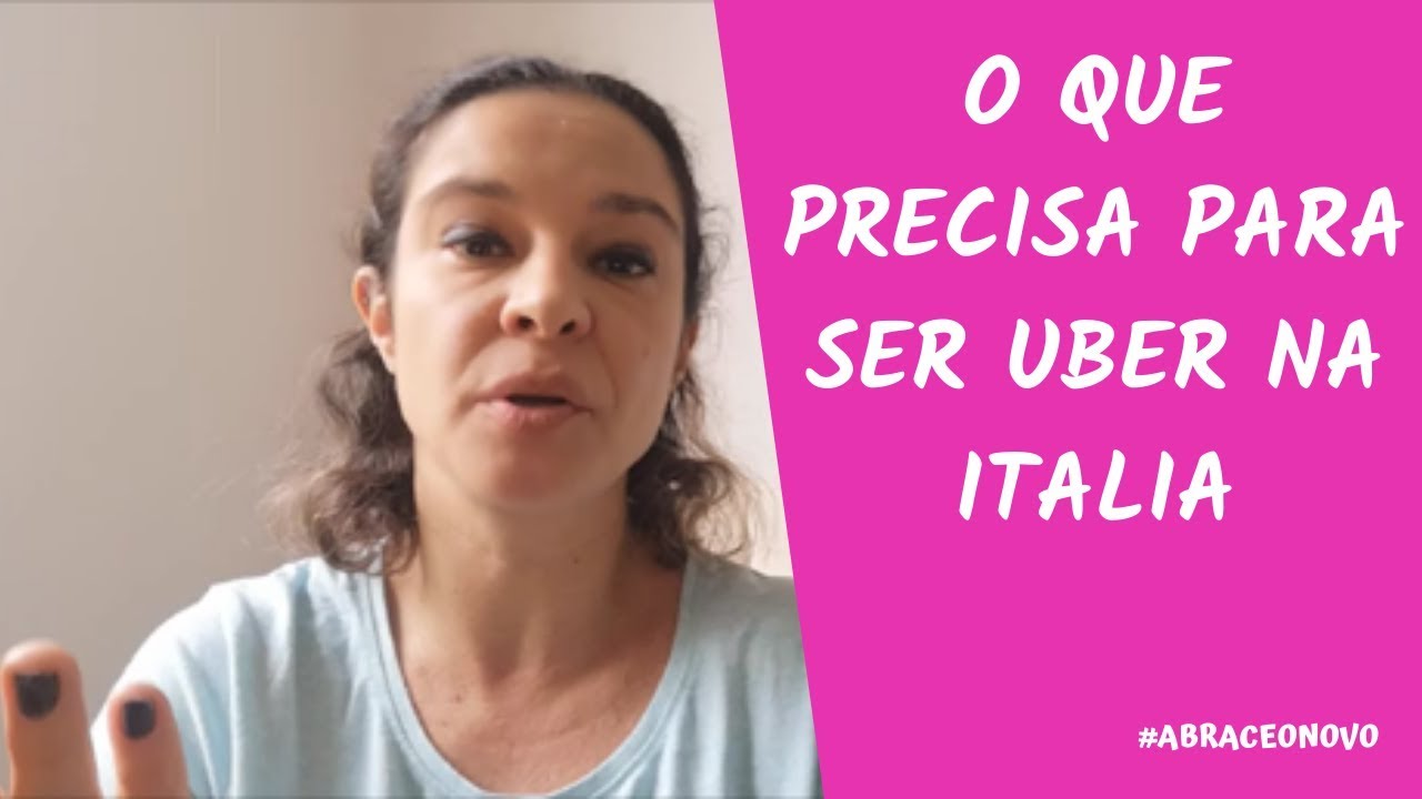 O QUE PRECISA PRA SER UBER NA ITALIA