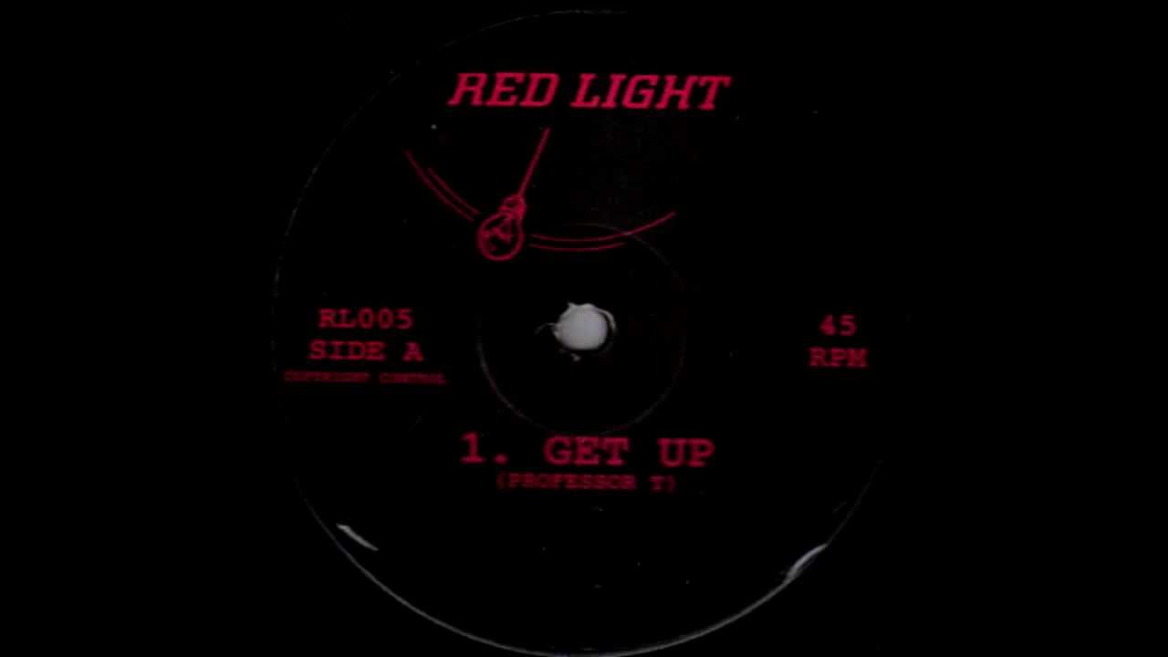Red Light ft Professor T - Get Up