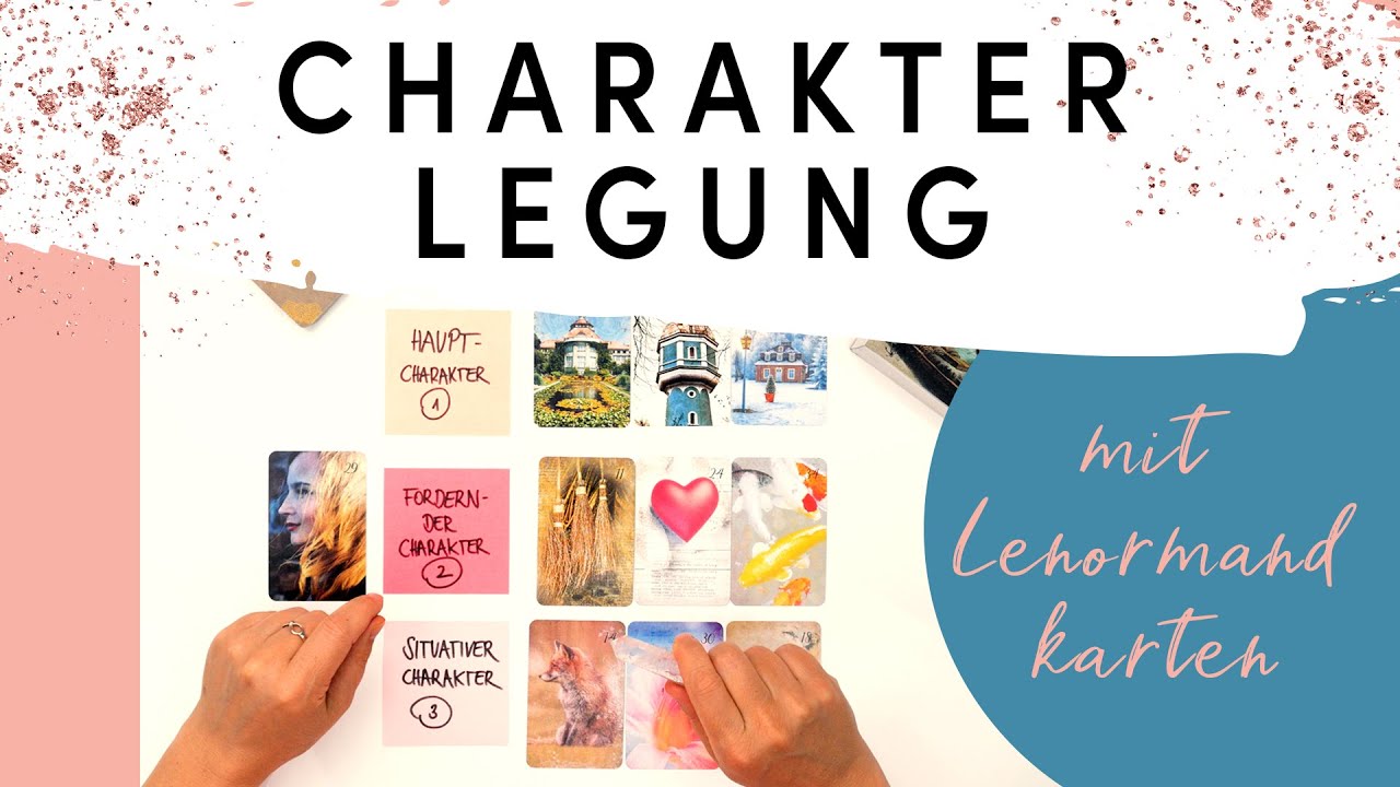 Charakter Legung mit den Lenormandkarten - Seine / ihre Persönlichkeit ergründen