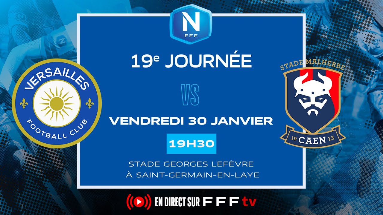 J19 I FC Versailles vs SM Caen en replay I National FFF 2025-2026