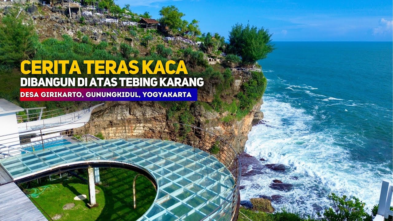 TERAS KACA DESA TEPI SAMUDERA HINDIA | Cerita Desa Girikarto, Panggang, Gunungkidul, Yogyakarta