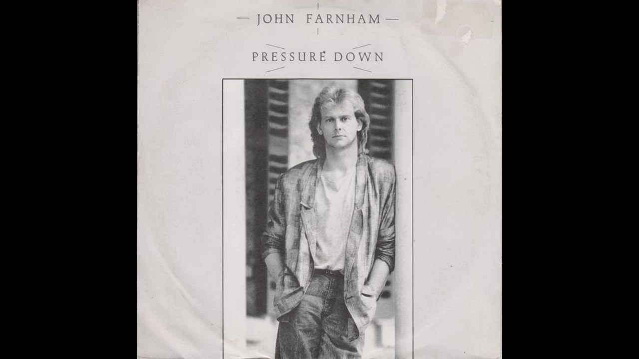 John Farnham - Pressure Down - 1986