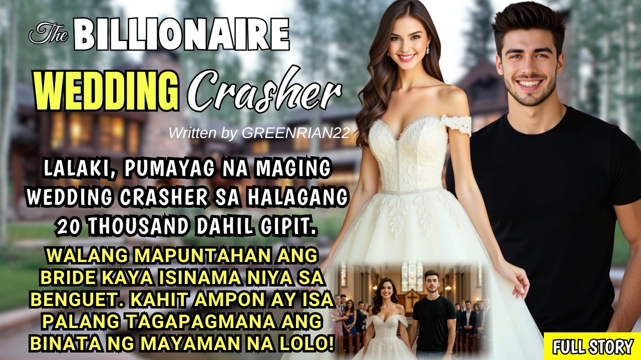 LALAKI, PUMAYAG NA MAGING WEDDING CRASHER FOR 20 THOUSAND DAHIL GIPIT. ISASAMA SA BENGUET ANG BRIDE