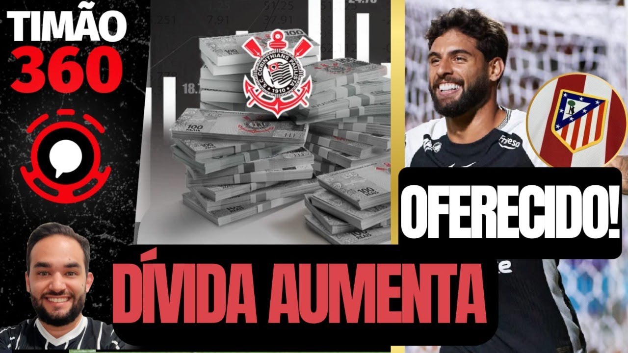 ALISSON NÃO VEM | DÍVIDA DO CORINTHIANS AUMENTA / ATACANTE DEIXA O TIMÃO /MERCADO DA BOLA /TIMÃO 360