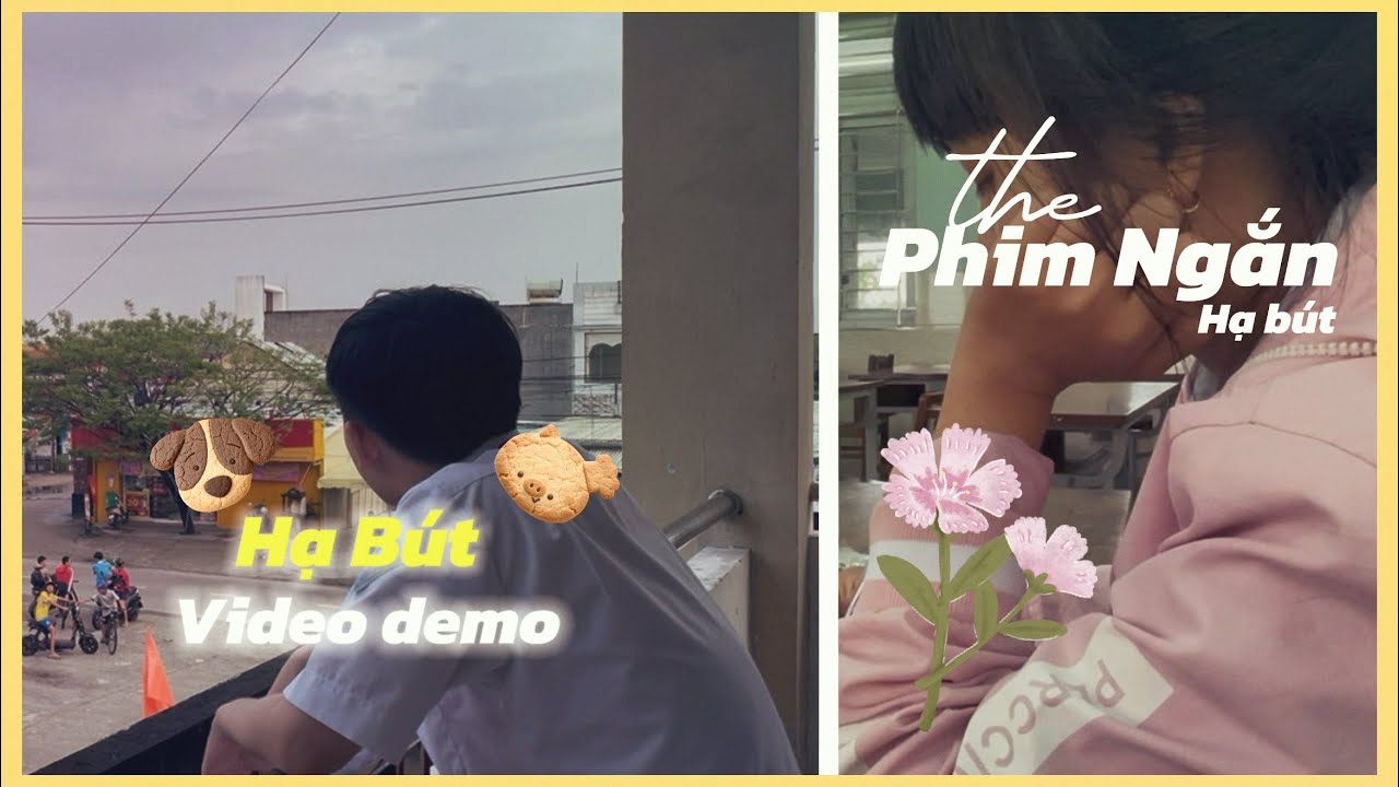 Ký Ức Học Trò | Demo Phim Ngắn Hạ Bút 