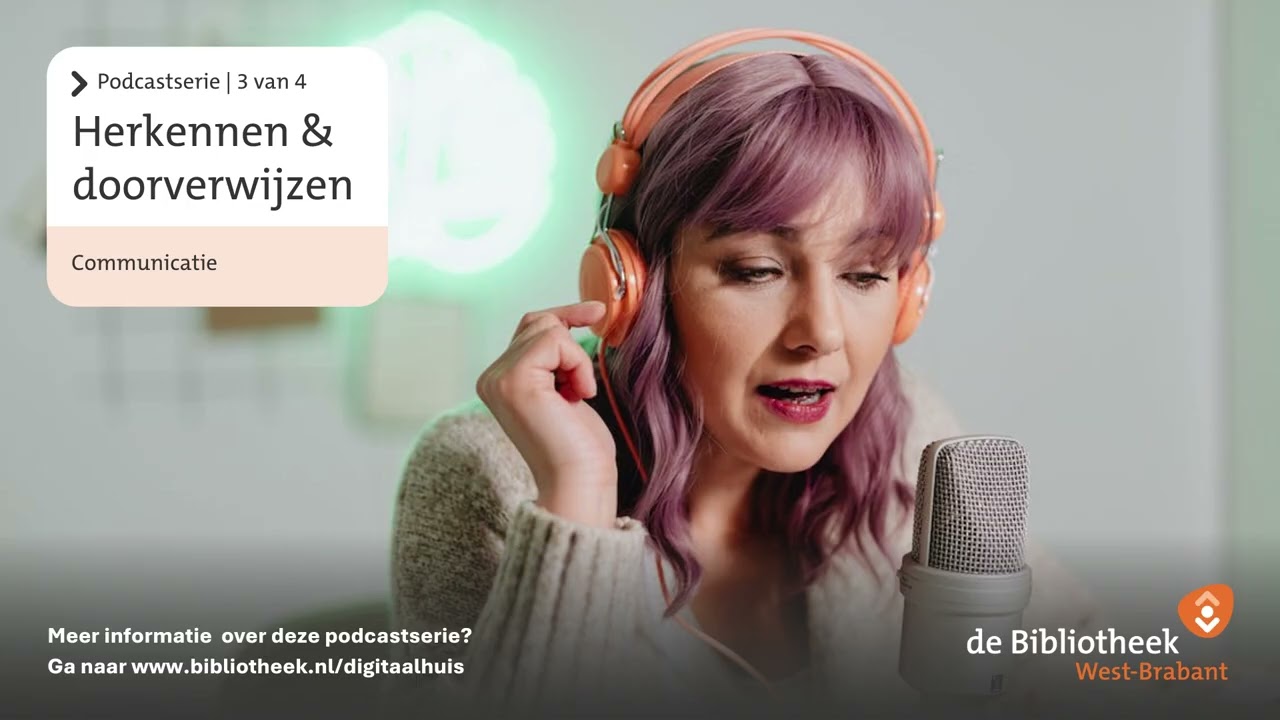 Podcastserie Herkennen & Doorverwijzen | 3 van 4 | Communicatie