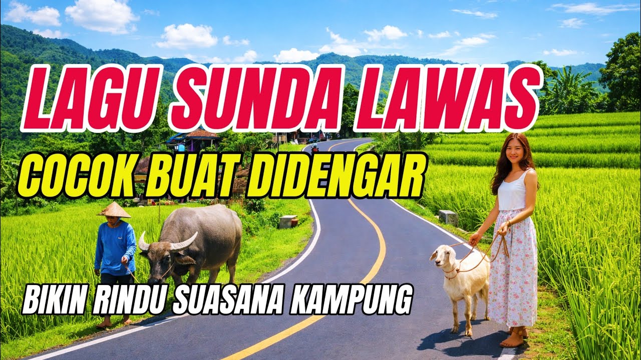 Lagu Sunda Lawas Merdu Paling Enak Didengar Menemani Perjalanan keliling kampung 