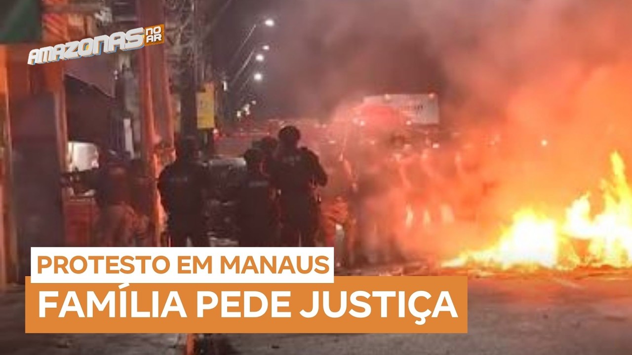 Morte de jovem em ação da Guarda Municipal gera protesto em Manaus (AM)