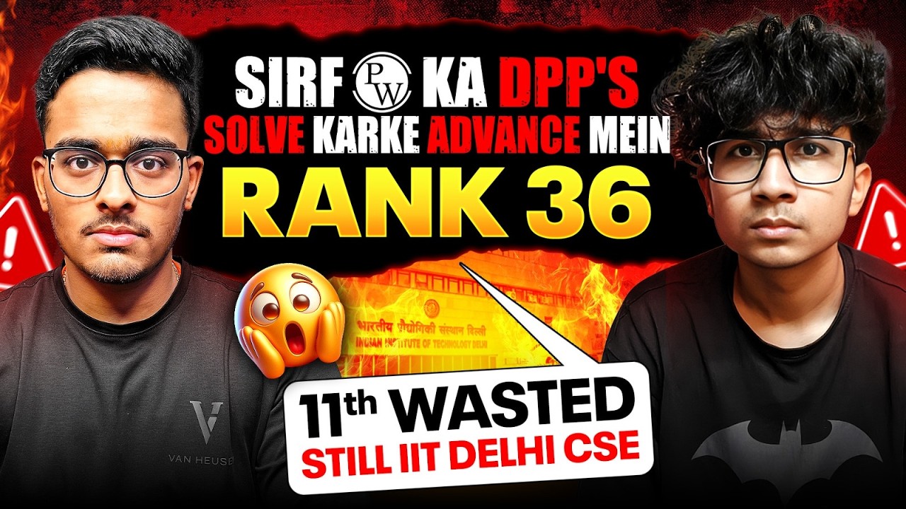 Cracked IIT JEE in 6 Months🔥| IIT JEE Story of Nishant, IIT Delhi CSE | Is PW Enough for JEE?