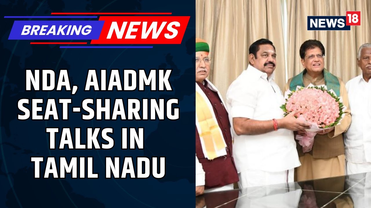 NDA, AIADMK Initiate Seat-Sharing Talks Ahead Of Assembly Elections | Battleground Tamil Nadu