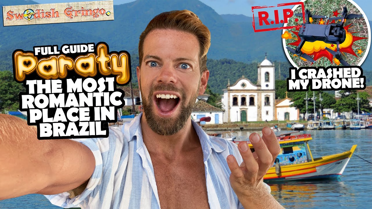 НЕ ПРИЕЗЖАЙТЕ СЮДА В ОДИНОЧКУ! 🇧🇷 | Парати: самый красивый город Бразилии | Путеводитель и лучшие...