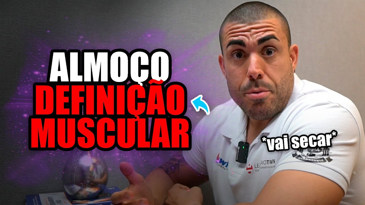 6 exemplos de almoço para definição muscular